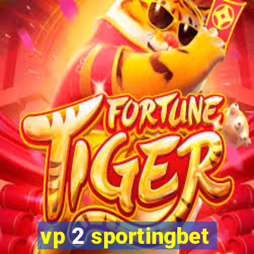 vp 2 sportingbet